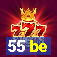 55 be